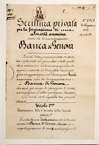 Atto di Fondazione della Banca di Genova, 1870 fonte: unicreditgroup.eu